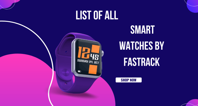 Fastrack Smart Watch