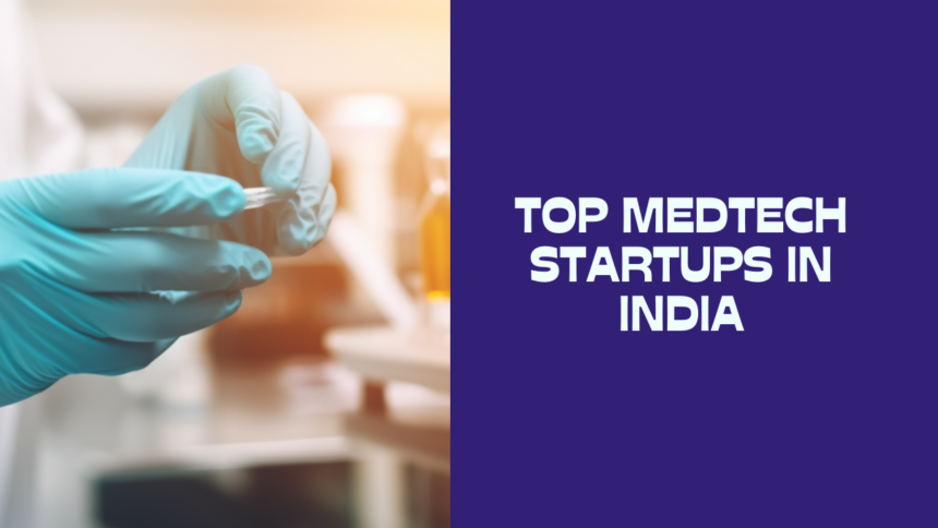 Top MedTech Startups