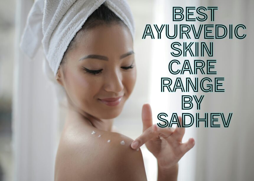 Ayurvedic Skin Care